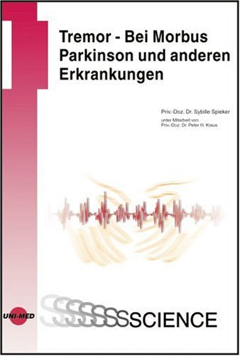 Tremor - Bei Morbus Parkinson und anderen Erkrankungen Medicine