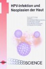 HPV-Infektion und Neoplasien der Haut Medicine
