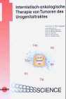 Internistisch-onkologische Therapie von Tumoren des Urogenitaltraktes Medicine