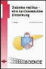 Diabetes mellitus - eine kardiovaskuläre Erkrankung Medicine