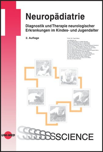 Neuropädiatrie: Diagnostik und Therapie neurologischer Erkrankungen im Kindes- und Jugendalter Medicine