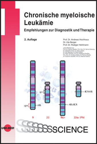 Chronische myeloische Leukämie - Empfehlungen zur Diagnostik und Therapie Medicine