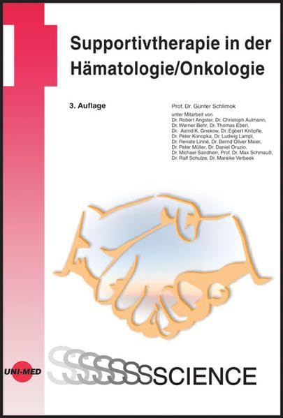 Supportivtherapie in der Hämatologie /Onkologie (UNI-MED Science) Medicine