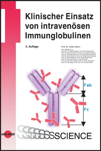 Klinischer Einsatz von intravenösen Immunglobulinen Medicine