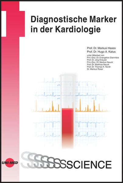 Diagnostische Marker in der Kardiologie (UNI-MED Science) Medicine