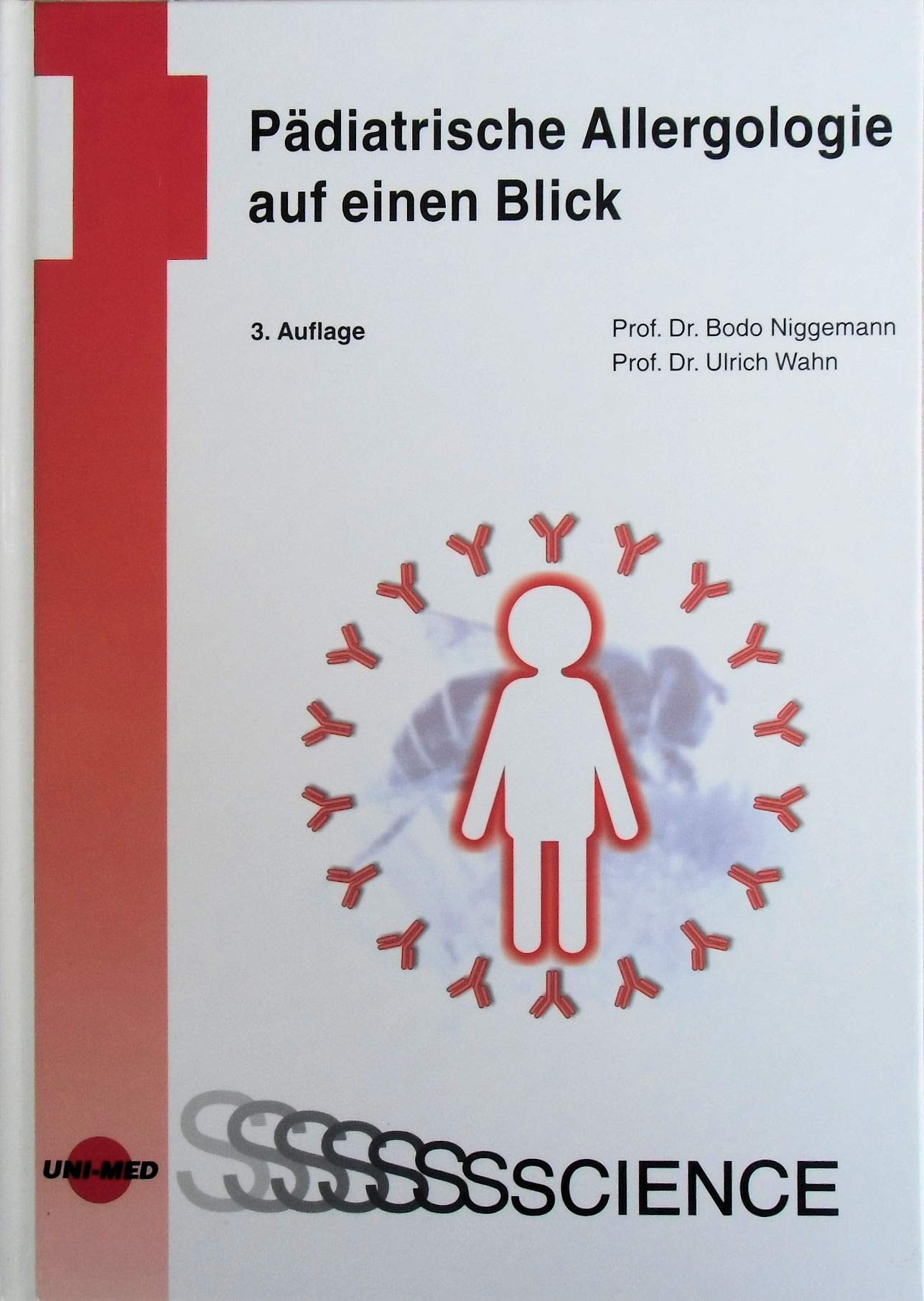 Pädiatrische Allergologie auf einen Blick (UNI-MED Science) Medicine
