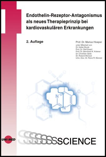 Endothelin-Rezeptor-Antagonismus als neues Therapieprinzip bei kardiovaskulären Erkrankungen Medicine