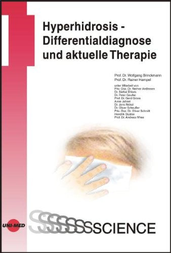 Hyperhidrosis - Differentialdiagnose und aktuelle Therapie Medicine