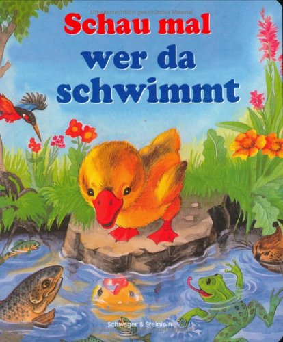 Schau mal wer da schwimmt Books