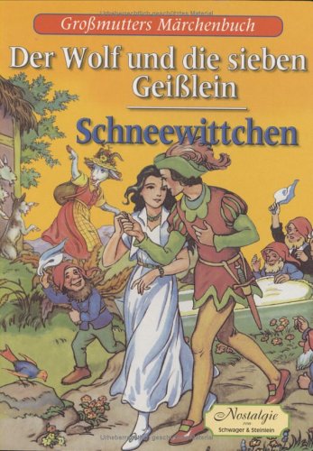 Der Wolf und die sieben Geisslein /Schneewittchen: Mit Märchen-CD Fairy Tales & Legends