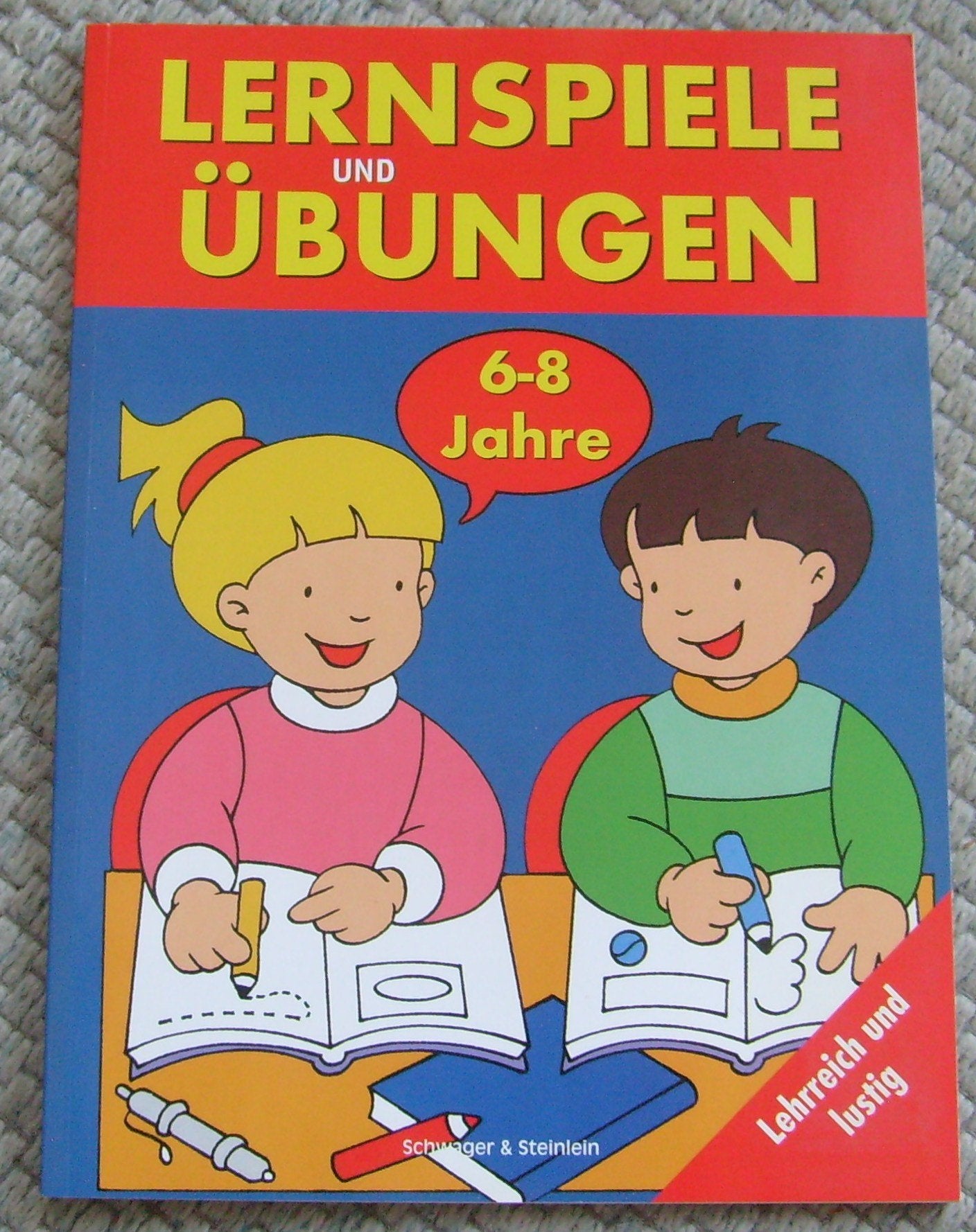 Lernspiele und Übungen, 6-8 Jahre: Blaues Cover: Lehrreich und lustig Politics & History