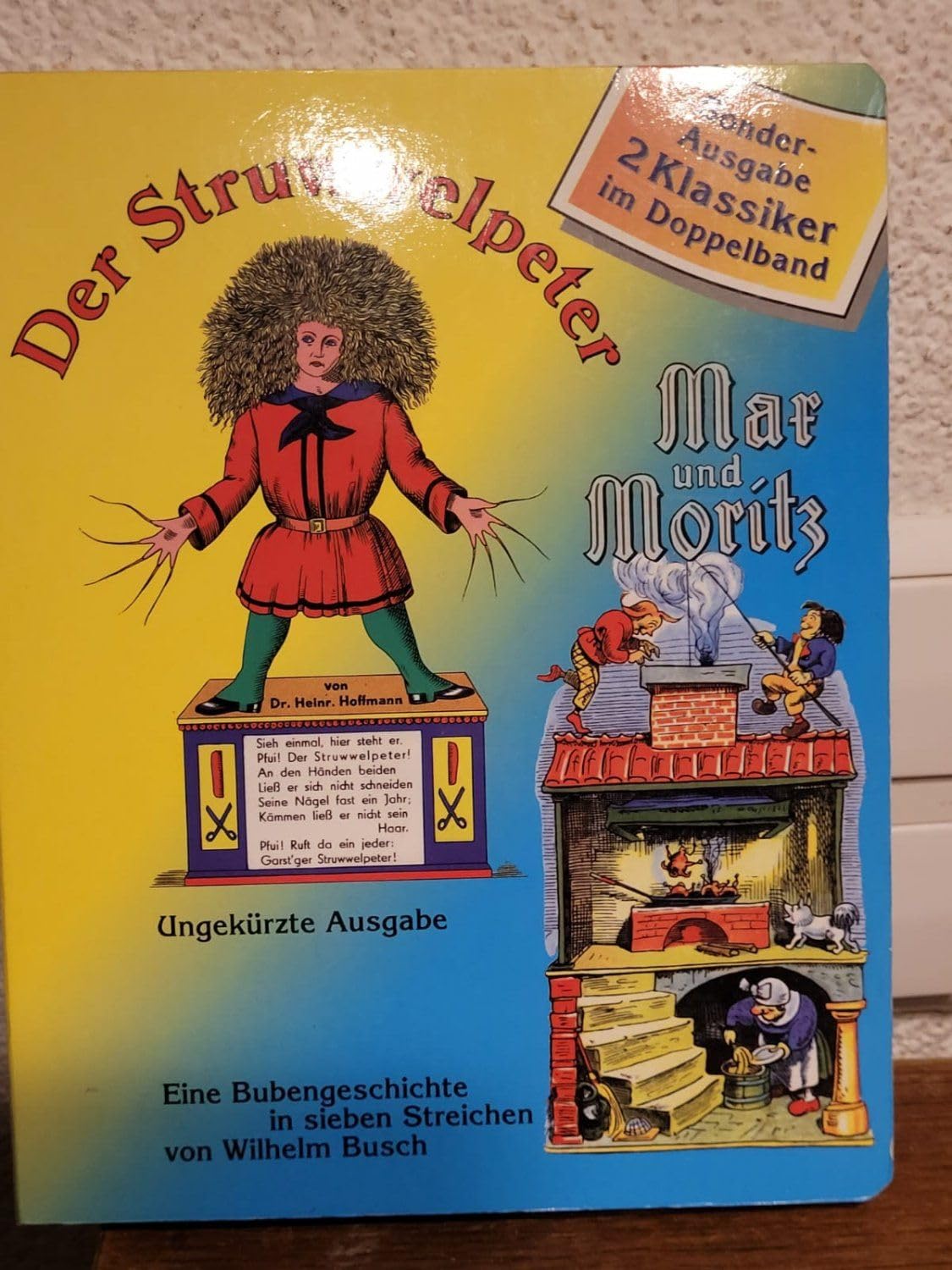 Der Struwwelpeter. Max und Moritz. Sonderausgabe. Mit CD. Ungekürzte Ausgabe. Eine Bubengeschichte in sieben Streichen Books