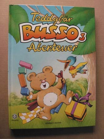 Teddybär Busso's Abenteuer (Sammelband) Books