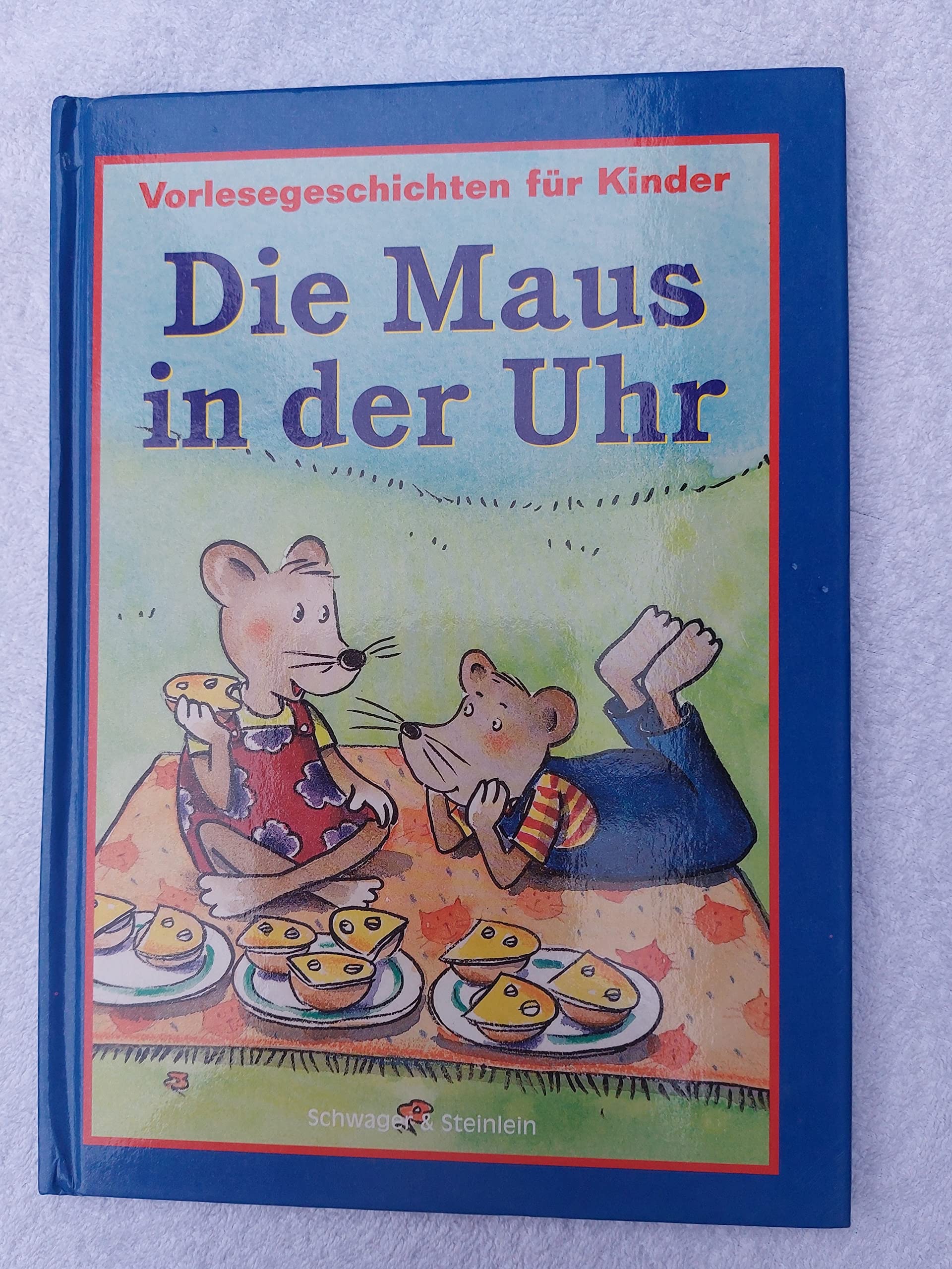 Die Maus in der Uhr. Vorlesegeschichte für Kinder Books