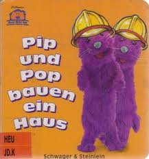 Der Bär im großen blauen Haus. Pip und Pop bauen ein Haus Books