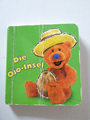 Der Bär im großen blauen Haus. Die Ojo- Insel Books