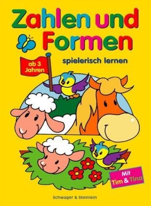 Zahlen und Formen spielerisch lernen: Ab 3 Jahren: Mit Tim & Tina Tiptoi & Games