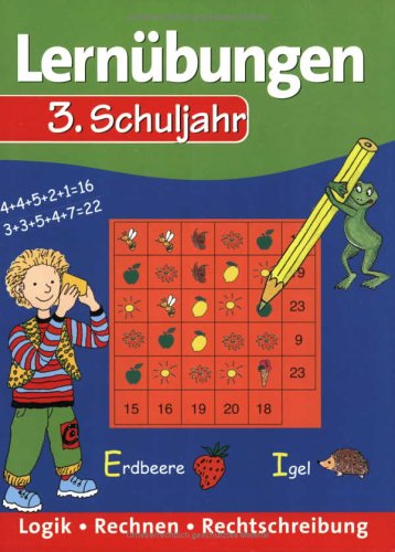 Lernübungen 3. Schuljahr: Logik, Rechnen, Rechtschreibung Study Guides