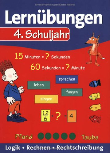 Lernübungen 4. Schuljahr: Logik, Rechnen, Rechtschreibung Study Guides