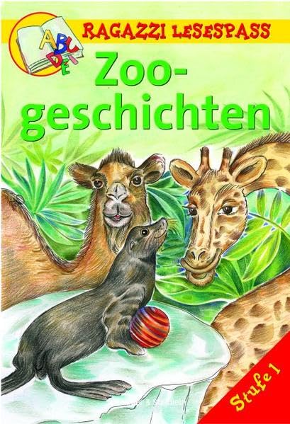 Zoogeschichten (Ragazzi Lesespass) Novels & Short Stories