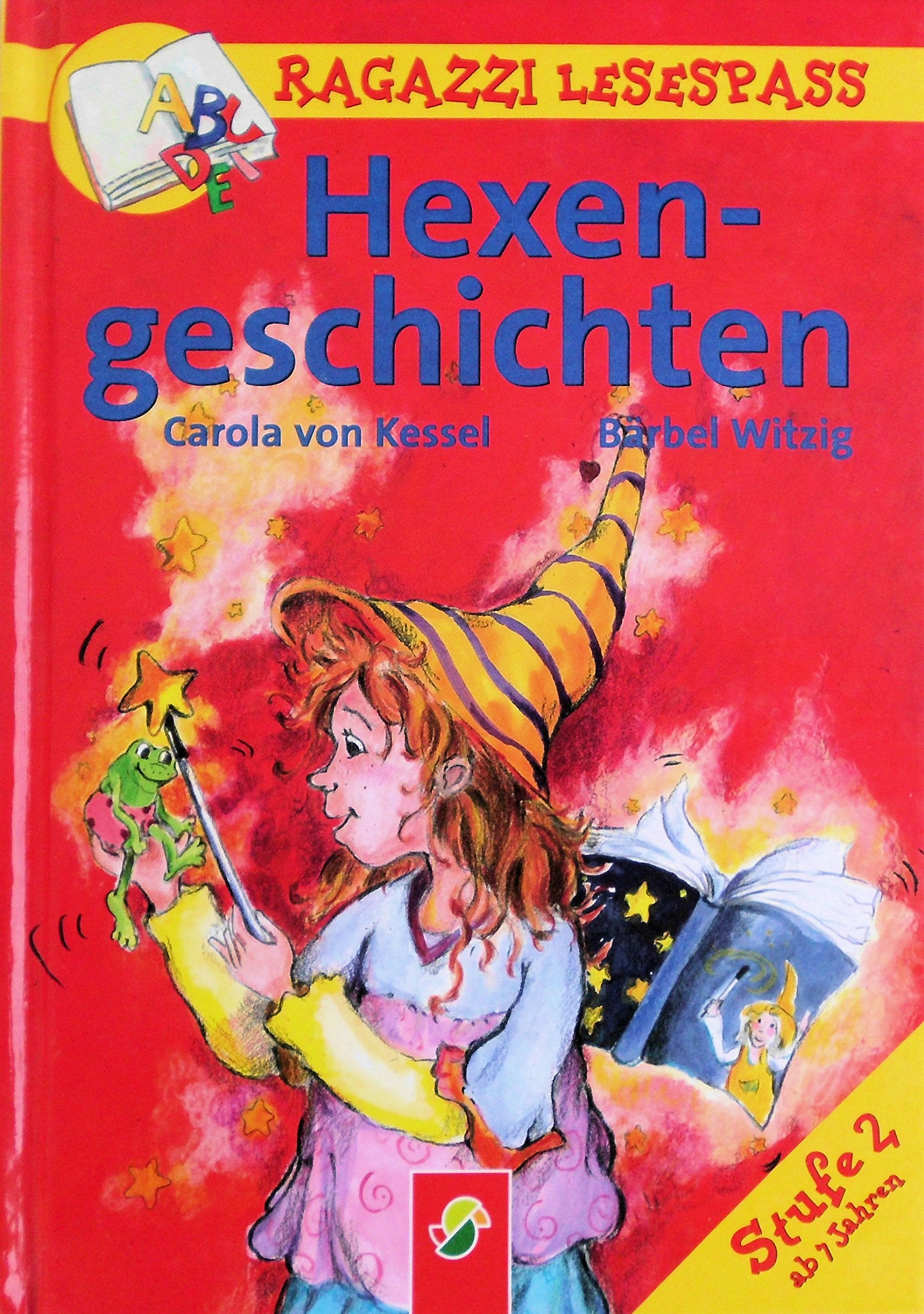 Hexengeschichten: Stufe 2 (Ragazzi Lesespass) Novels & Short Stories