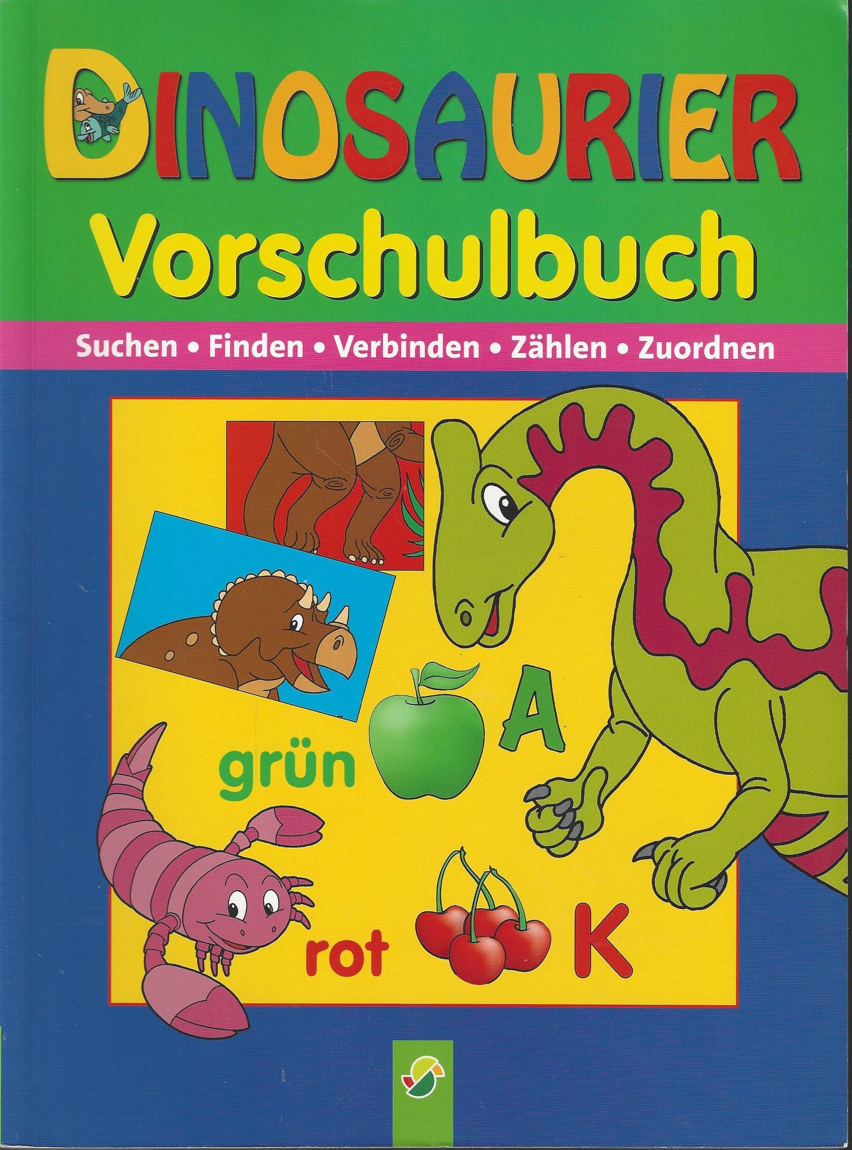 Vorschulbuch Dinosaurier: Suchen, Finden, Verbinden, Zählen, Zuordnen Non-fiction