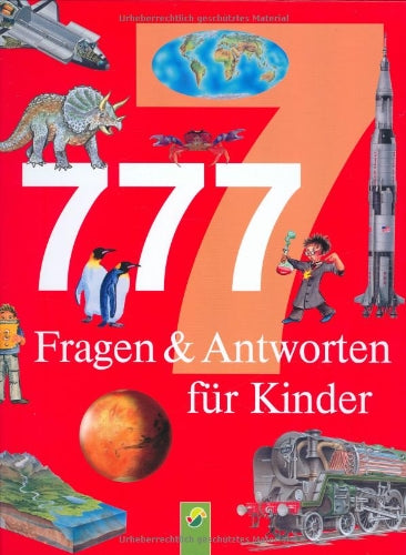 777 Fragen und Antworten für Kinder Learning & Reference