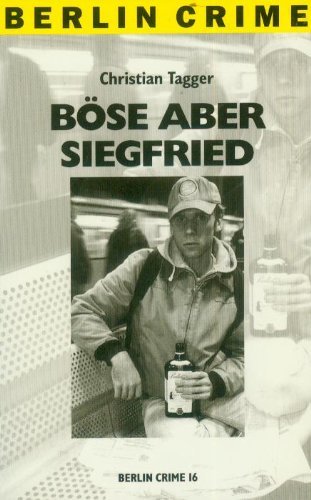 Böse aber Siegfried. Der zweite Ziggy-Oswald-Krimi. Kriminalroman Books