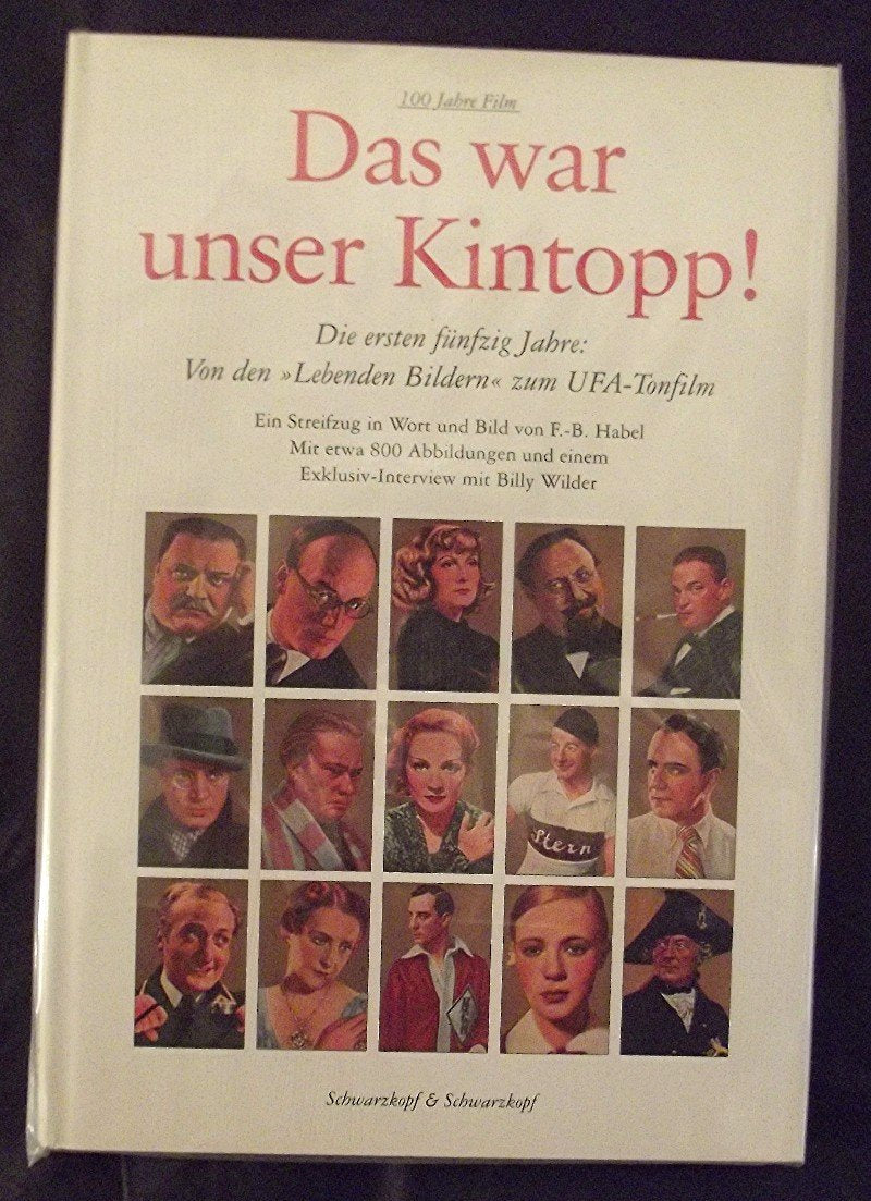 Das war unser Kintopp! Die erste fünfzig Jahre: Von den "Lebenden Bildern" zum UFA-Tonfilm Books
