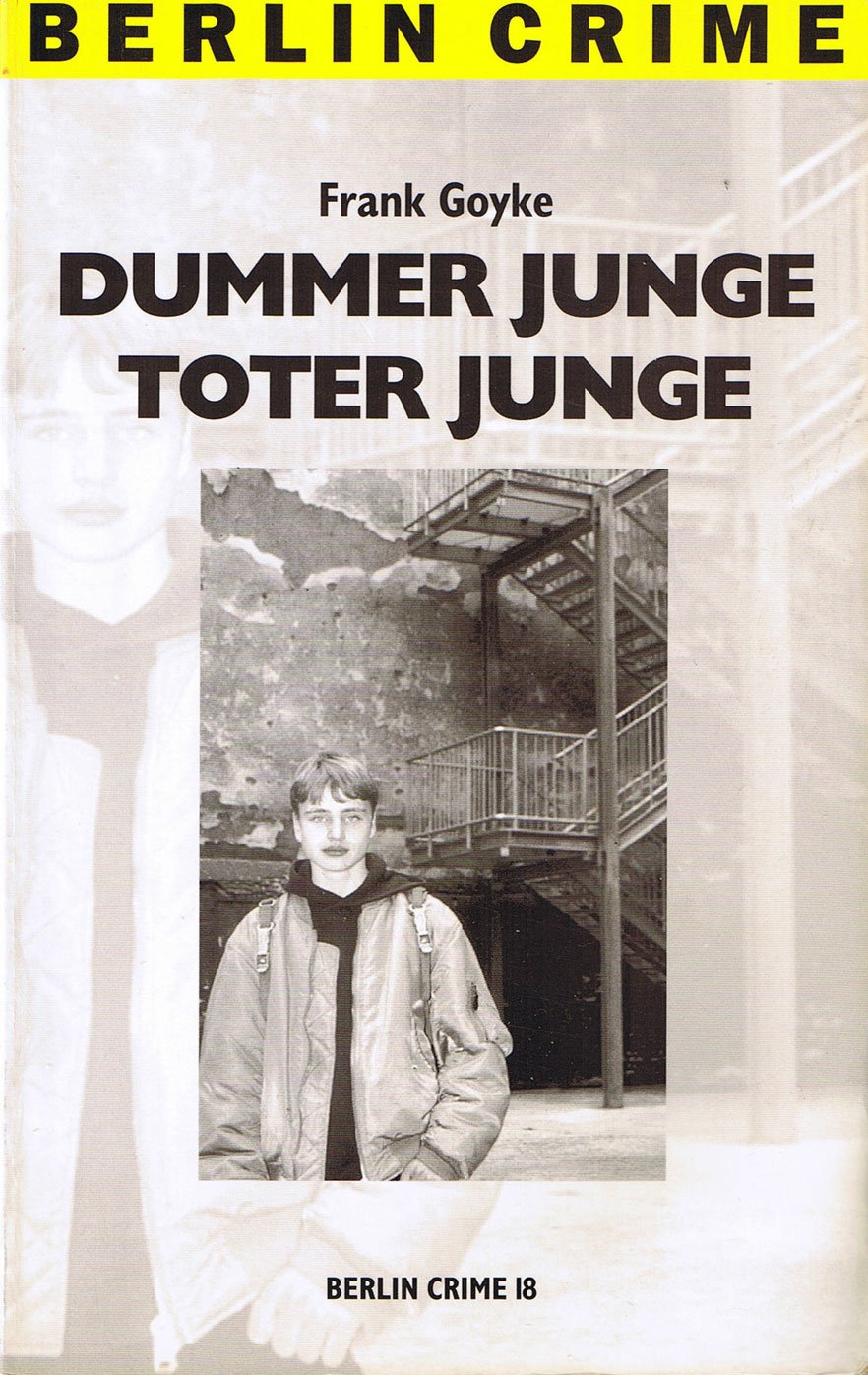 Berlin Crime 18: Dummer Junge, toter Junge. Der sechste Dietrich-Kölling-Krimi Books