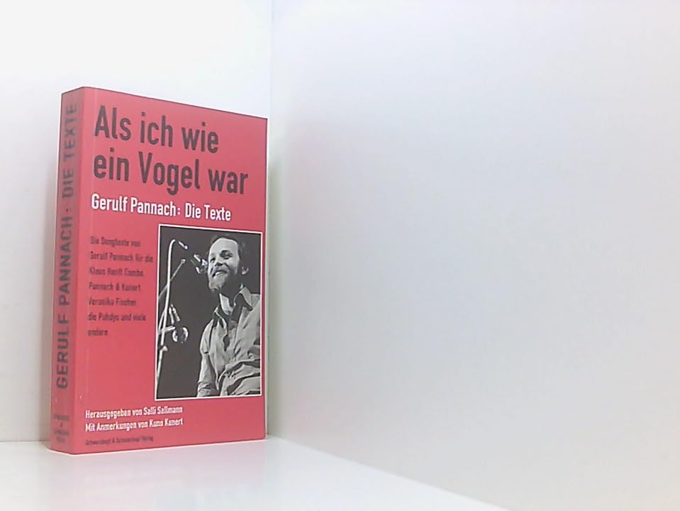 Als ich wie ein Vogel war. Gerulf Pannach - Die Texte Memories
