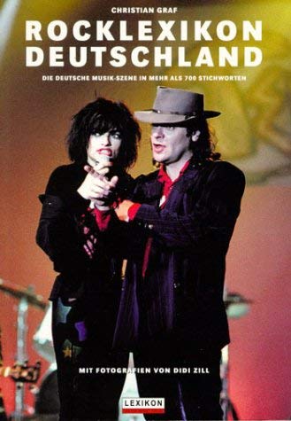 Rocklexikon Deutschland. Rattles, Tangerine Dream, Can, Kraftwerk, Udo Lindenberg, BAP, Eloy, Kraan, Marius Müller-Westernhagen, Ton Steine Scherben u.a. Arts & Music
