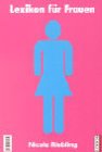 Lexikon für Frauen/Lexikon für Männer. Ein satirisches Doppellexikon Learning & Reference