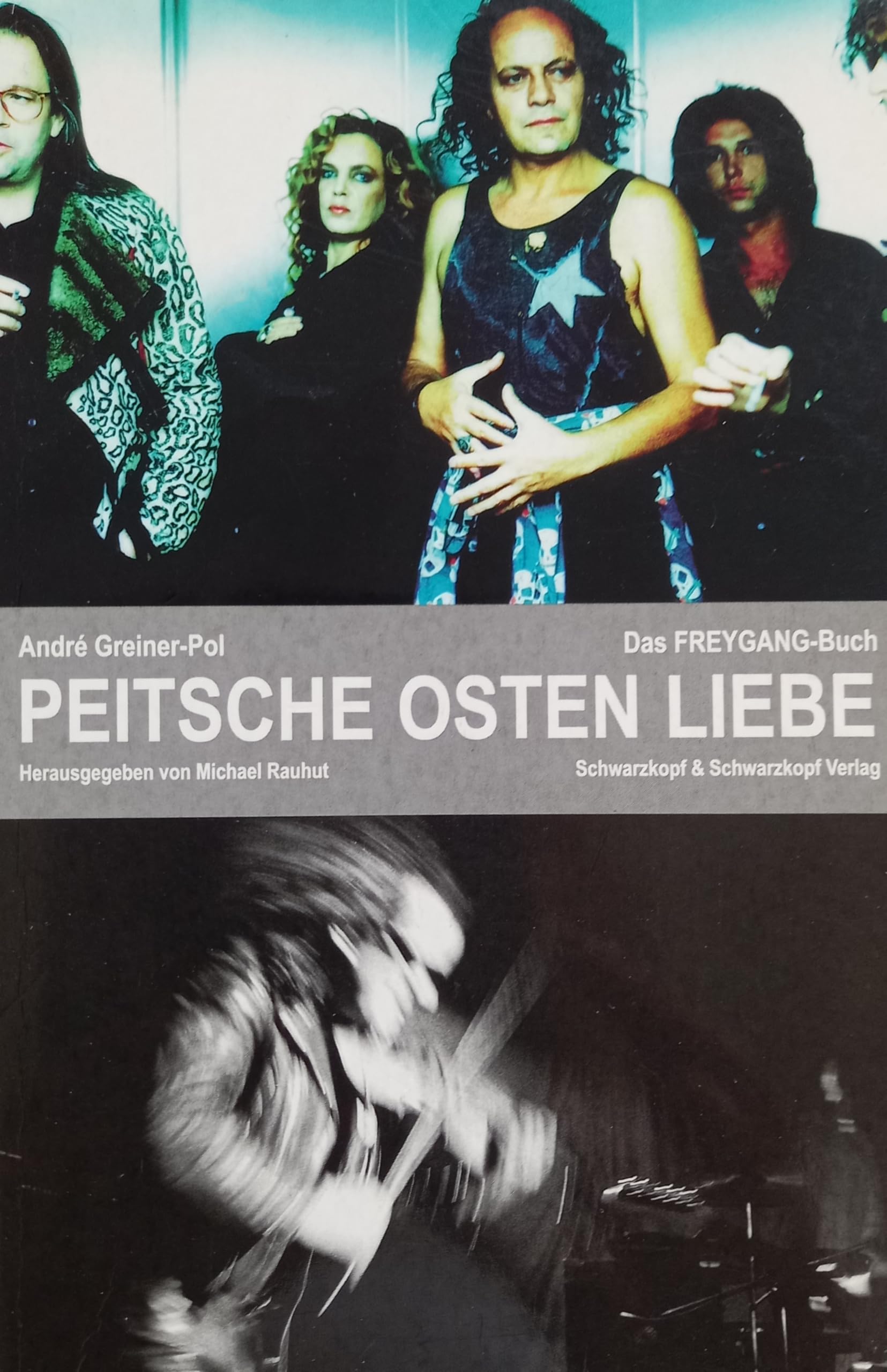 Peitsche Osten Liebe: Das Freygang-Buch Pop culture Books