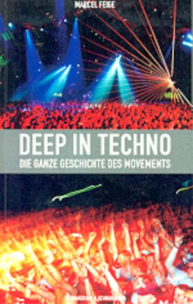 Product Image: Deep in Techno. Die ganze Geschichte des Movements