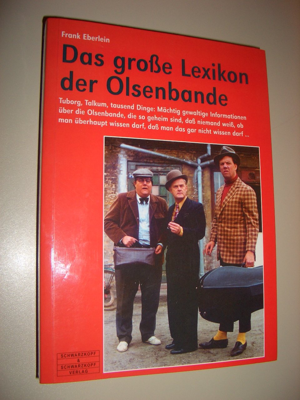 Das grosse Lexikon der Olsenbande: Geheime Informationen über die Olsenbande, die so geheim sind, dass niemand weiss, ob man überhaupt wissen darf, dass man das gar nicht wissen darf ... Film, Art & Culture