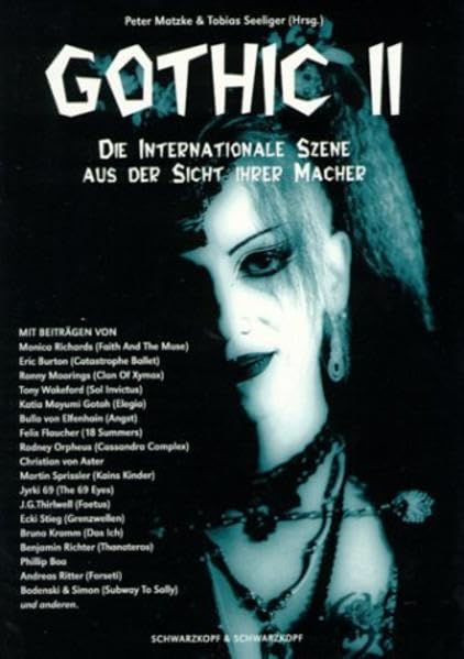 Gothic II. Die internationale Szene aus der Sicht ihrer Macher Art & Literature Books
