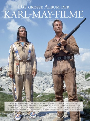 Das grosse Album der Karl May Filme, Band 2: Die schönsten Filmbilder von Winnetou, Old Shatterhand & Co. Memories
