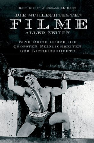 Die schlechtesten Filme aller Zeiten Film, Art & Culture