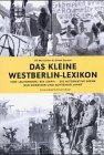 Das kleine West-Berlin Lexikon. Von Hausbesetzer bis Zapf-Umzüge - die alternative Szene der 70er und 80er Jahre Arts & Music