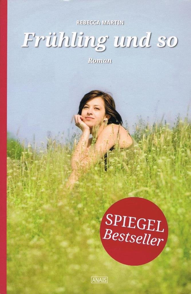 Frühling und so (Anais) Contemporary literature