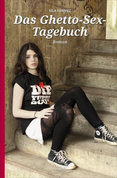 Das Ghetto-Sex-Tagebuch (Anais) Contemporary literature