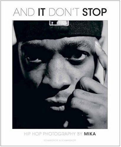 ...and it don't stop. Hip Hop Pop culture