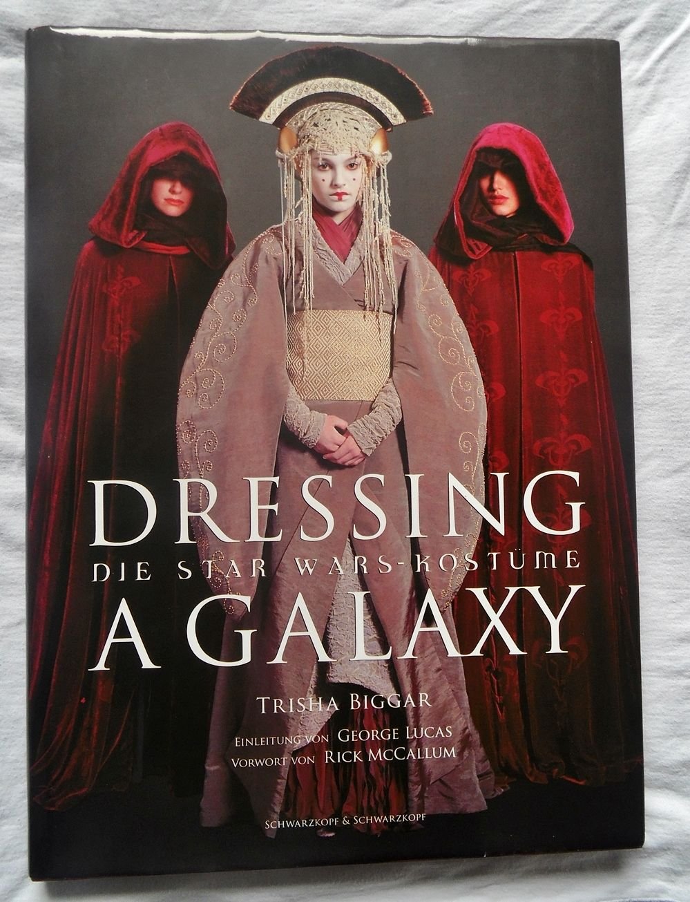 Dressing a Galaxy: Die Star-Wars-Kostüme Film, Art & Culture