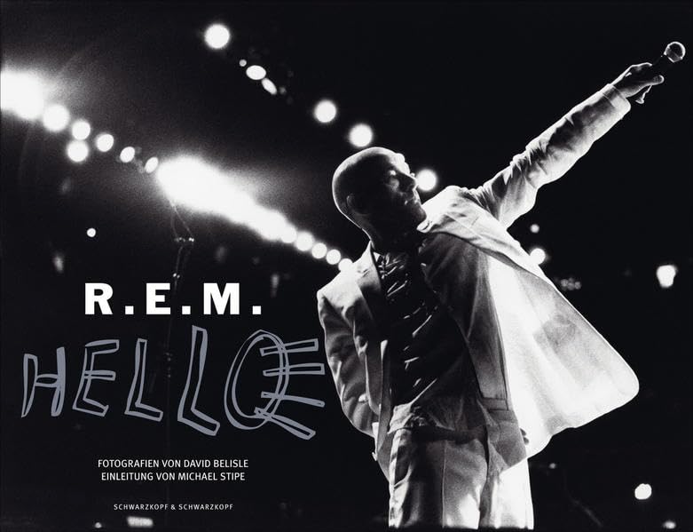R.E.M. - HELLO: Photographien von David Belisle Pop culture