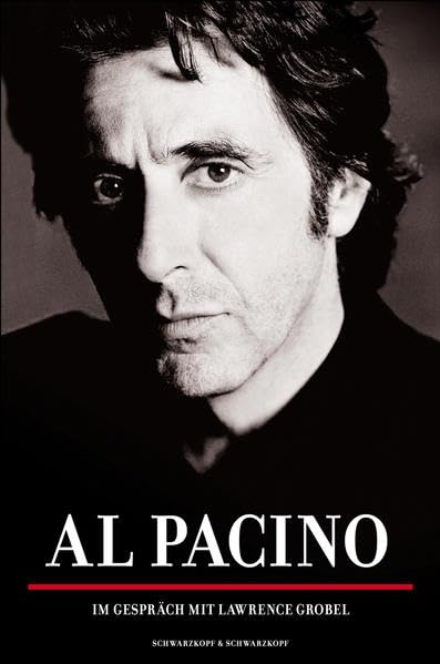 Al Pacino: Im Gespräch mit Lawrence Grobel Film, Art & Culture