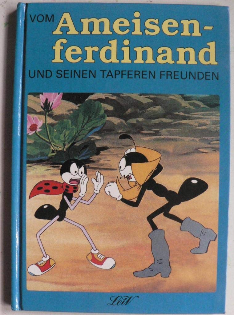Vom Ameisenferdinand und seinen tapferen Freunden Books