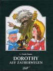 Dorothy auf Zauberwegen Books