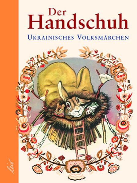 Der Handschuh: Ukrainisches Volksmärchen Fairy Tales & Legends