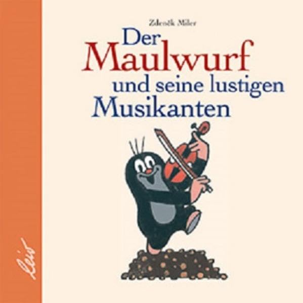 Der Maulwurf und seine lustigen Musikanten Sheet Music